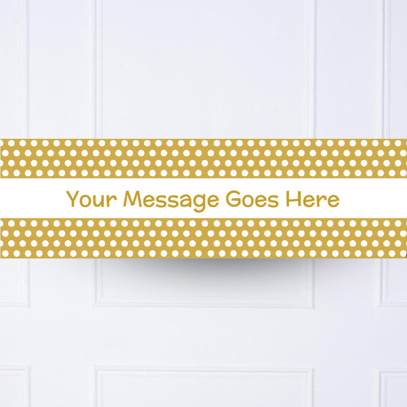 Gold Polka Personalised Party Banner