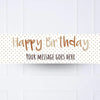 Rose Gold Dots Birthday Personalised Party Banner No None Personalised Banner