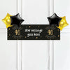 Black & Gold 40th Birthday Personalised Party Banner No 4 Balloons Personalised Banner