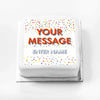 Personalised Slogan Gift Cake – Bright Dots Your Own Message With Name Personalised Cake