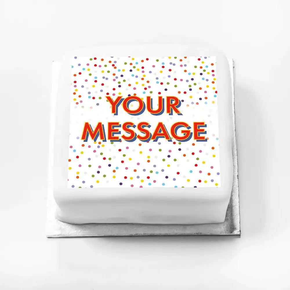 Personalised Slogan Gift Cake – Bright Dots Your Own Message Without Name Personalised Cake