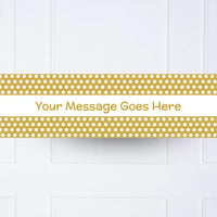 Gold Polka Personalised Party Banner No Personalised Banner