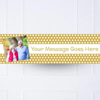 Gold Polka Personalised Party Banner Yes Personalised Banner