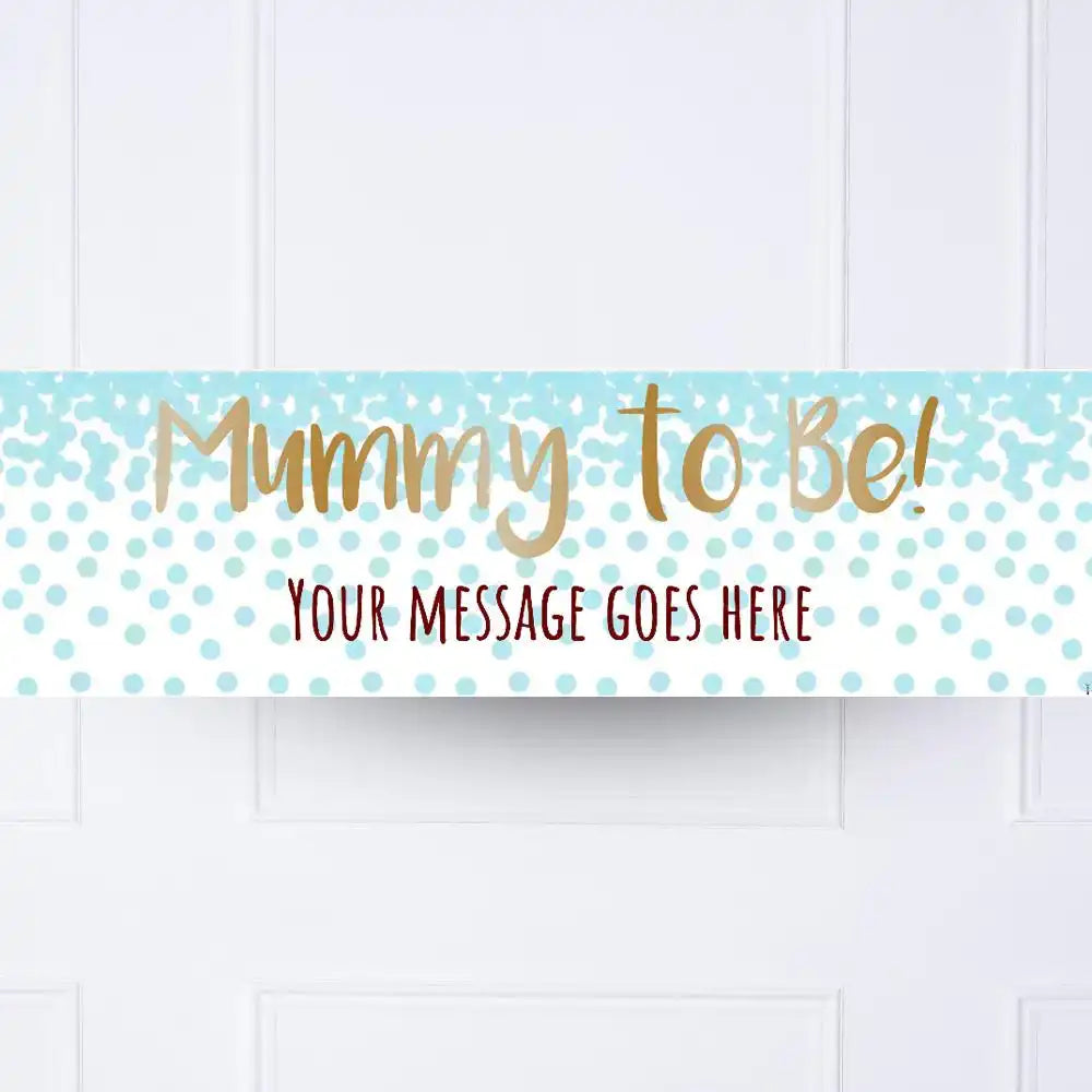 Blue Confetti Mummy to Be Personalised Party Banner No Personalised Banner