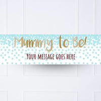 Blue Confetti Mummy to Be Personalised Party Banner No Personalised Banner