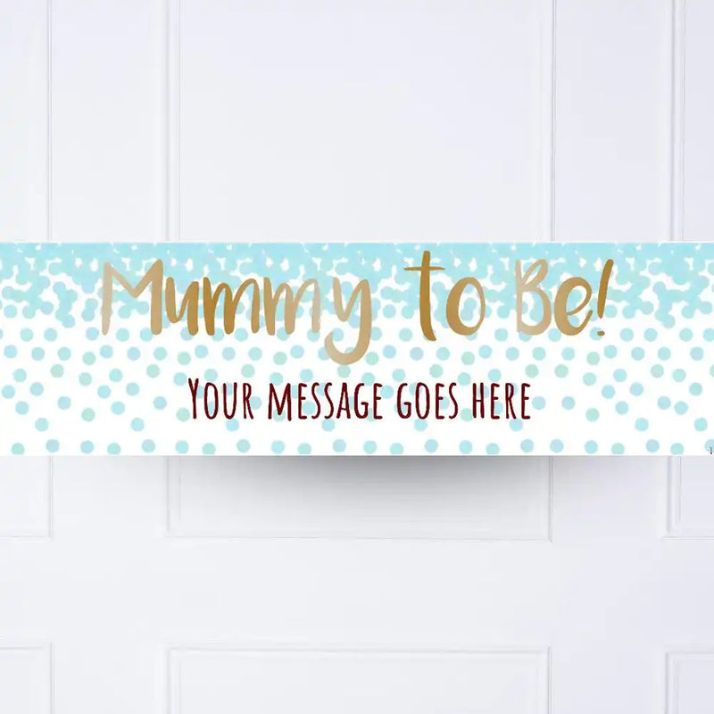 Blue Confetti Mummy to Be Personalised Party Banner No Personalised Banner