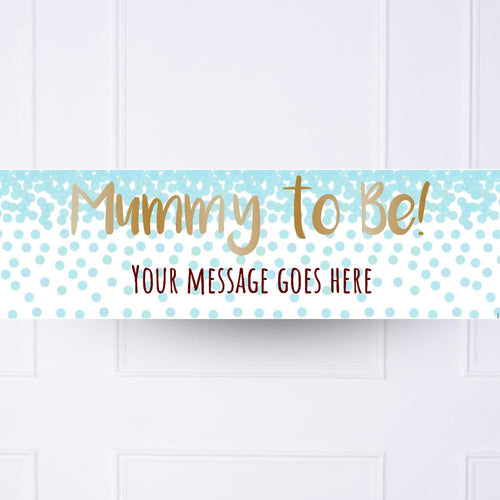 Blue Confetti Mummy to Be Personalised Party Banner