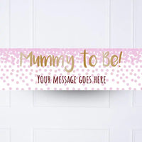 Pink Confetti Mummy to Be Personalised Party Banner No Personalised Banner