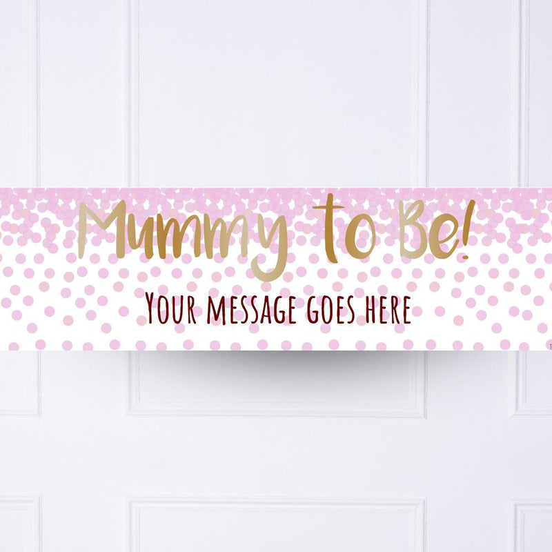 Pink Confetti Mummy to Be Personalised Party Banner