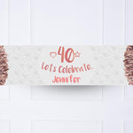 Rose Gold 40th Personalised Party Banner