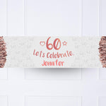Rose Gold 60th Personalised Party Banner