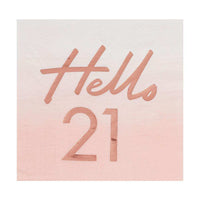Rose Gold Foiled Watercolour Napkin - Hello 21 Milestone