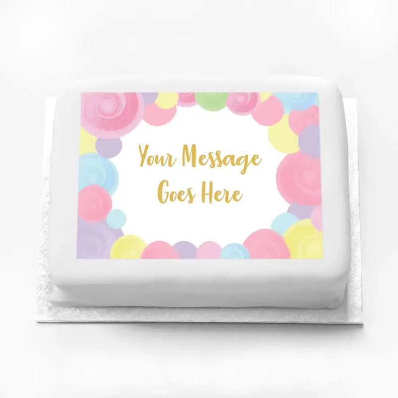 Personalised Photo Cake - Pastel Circles Message Only Large (up to 20 small portions) Personalised Cake