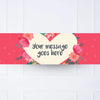Floral Heart Personalised Party Banner Message Personalised Banner