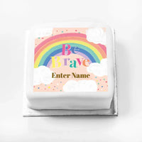 Personalised Slogan Gift Cake – Rainbow Pink Be Brave With Name Personalised Cake