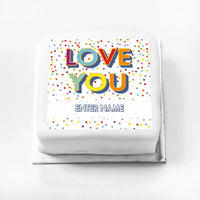 Personalised Slogan Gift Cake – Bright Dots Love You With Name Personalised Cake