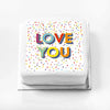 Personalised Slogan Gift Cake – Bright Dots Love You Without Name Personalised Cake