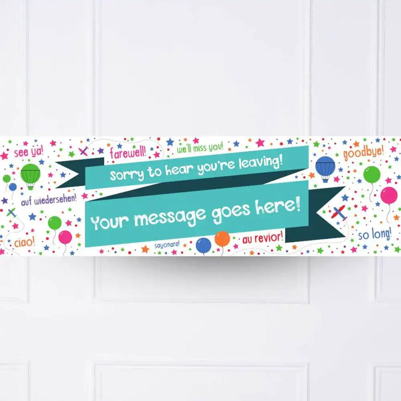 Sorry You Are Leaving Personalised Party Banner No Personalised Banner